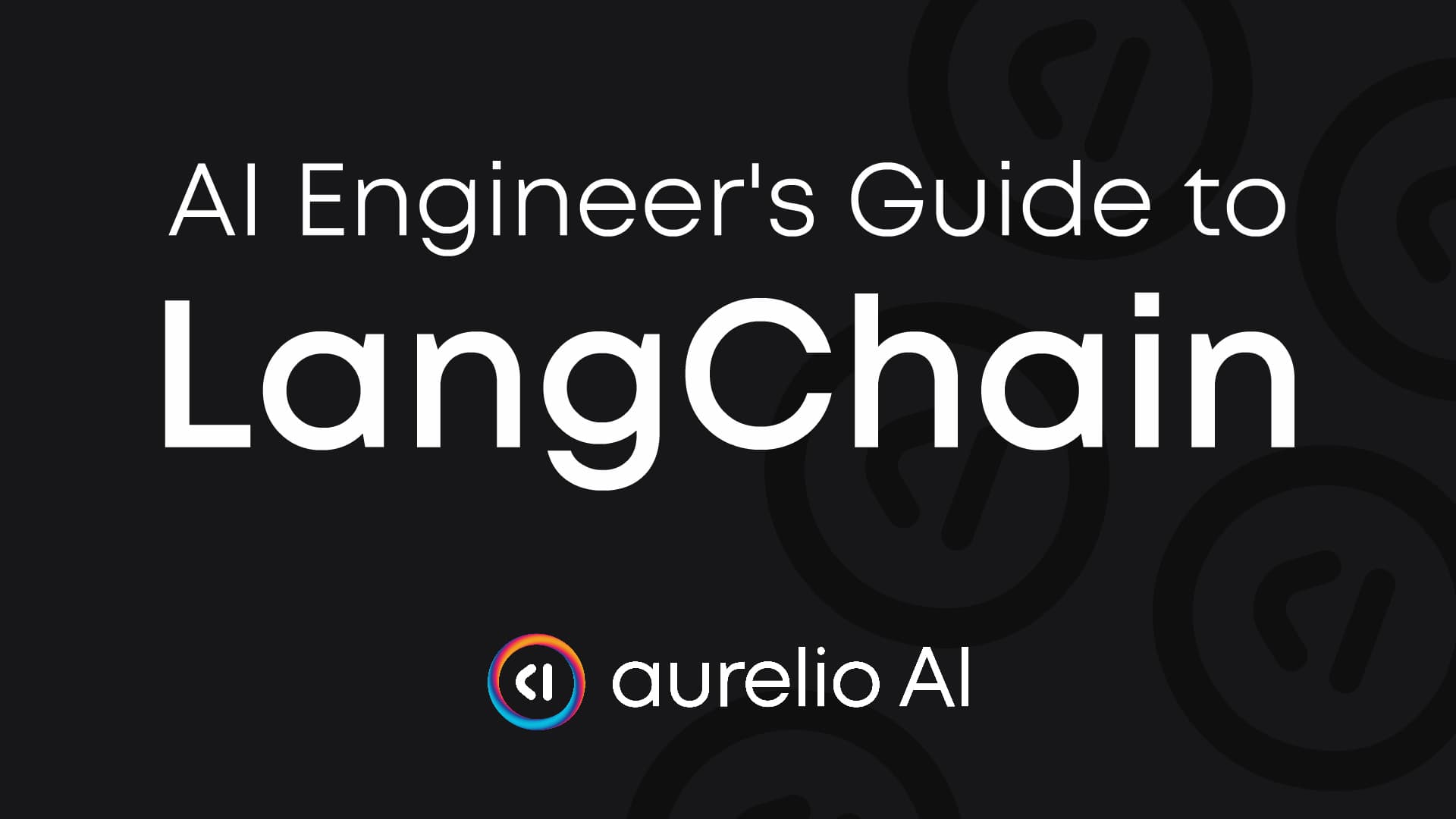 AI Engineer's Guide to Langchain